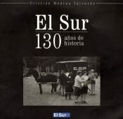 El sur 130 años de historiaa